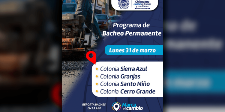 Atenderán baches en estas colonias este lunes 31 de marzo