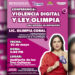 Invitan a la conferencia “Violencia Digital y Ley Olimpia” con Olimpia Coral Melo
