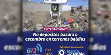 Exhortan a no tirar basura o escombro en viviendas abandonadas y terrenos baldíos