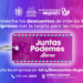 Invitan a aprovechar descuentos con la tarjeta “Juntas Podemos Ahorrar”