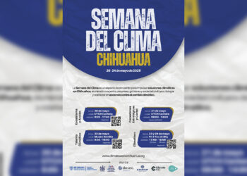 Chihuahua capital será sede de la Semana del Clima 2025