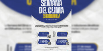 Chihuahua capital será sede de la Semana del Clima 2025