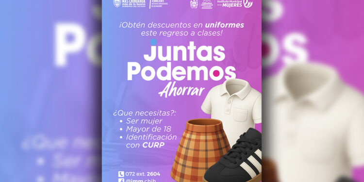 Con tu tarjeta “Juntas Podemos Ahorrar” accede a descuentos en uniformes