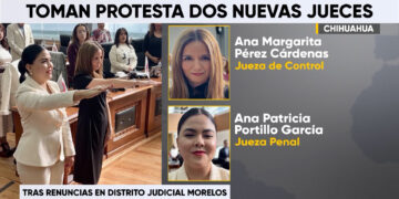 Nuevas juezas asumen cargos en el distrito Morelos