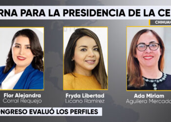 Definen terna para presidir la CEDH en Chihuahua
