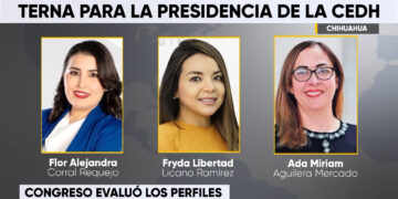 Definen terna para presidir la CEDH en Chihuahua