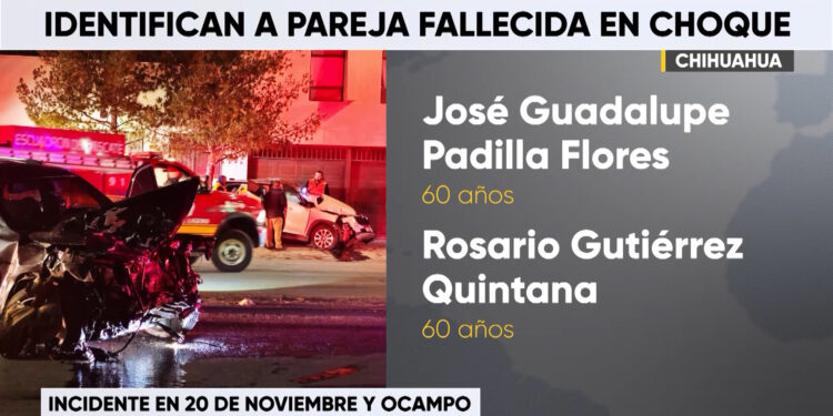 Accidente vial en 20 de Noviembre deja dos adultos mayores sin vida
