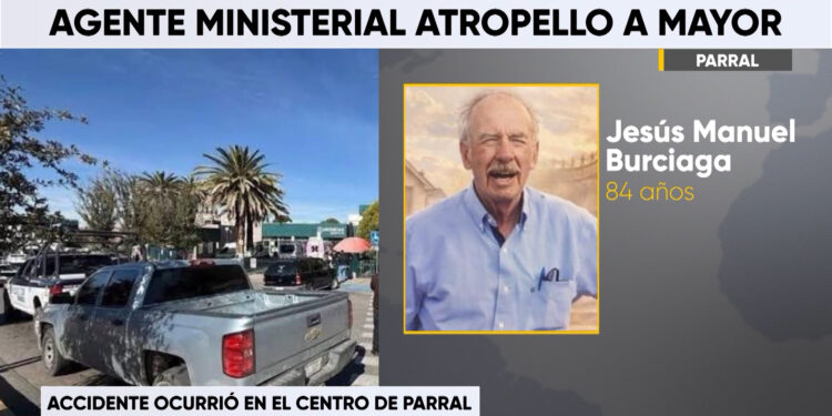 Adulto mayor muere tras ser atropellado por agente ministerial en Parral