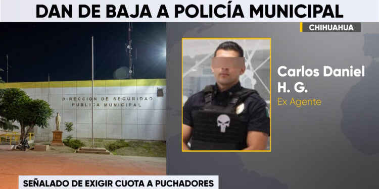 Policías municipal es despedido por presunto cobro de “cuotas de piso”
