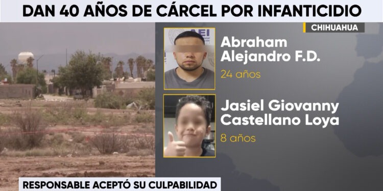 Dictan 40 años de prisión contra responsable del homicidio de un menor en Chihuahua