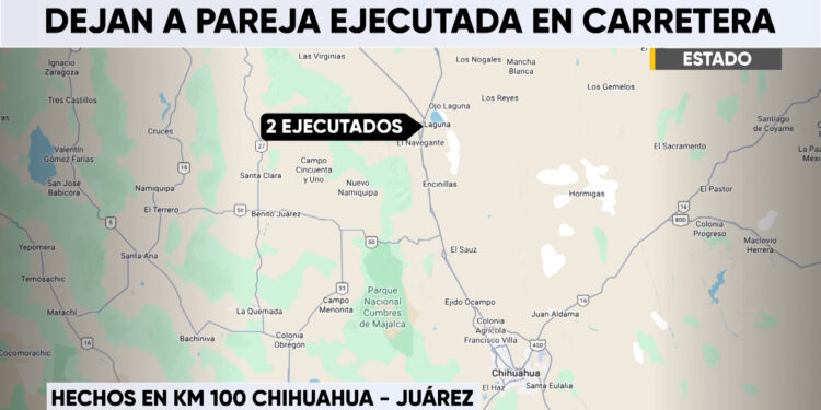 Pareja es encontrada sin vida en carretera Chihuahua-Ciudad Juárez