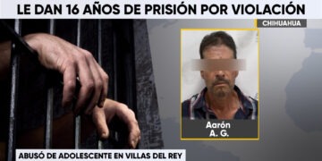 Sentencian a más de 16 años de prisión a responsable de violación agravada en Chihuahua