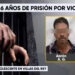 Sentencian a más de 16 años de prisión a responsable de violación agravada en Chihuahua
