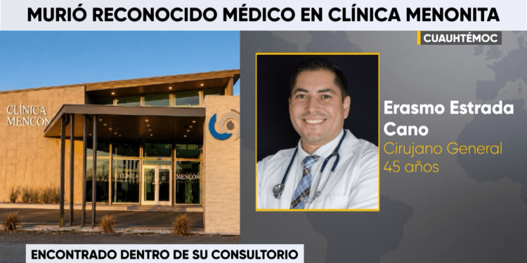 Localizan sin vida a médico en clínica menonita de Cuauhtémoc