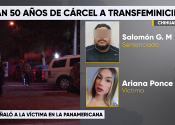 Sentencian a 50 años de prisión a responsable de transfeminicidio en Chihuahua