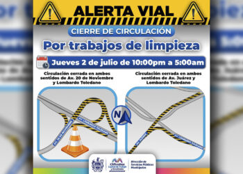¡Precaución! Cerrará circulación en incorporación a Lombardo Toledano por trabajos de limpieza