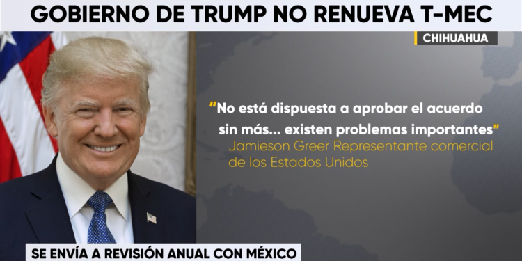 EE. UU. activa revisión anual del T-MEC tras no renovar el acuerdo