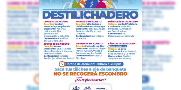 Estará programa Destilichadero en 7 colonias del 10 al 15 de agosto